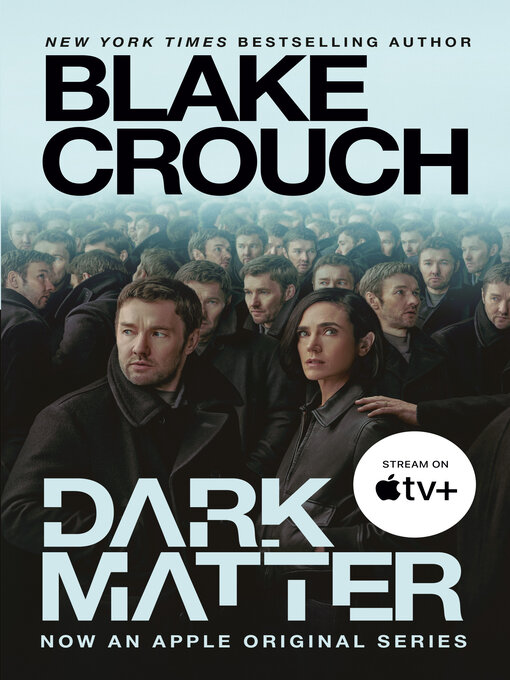 Title details for Dark Matter by Blake Crouch - Available